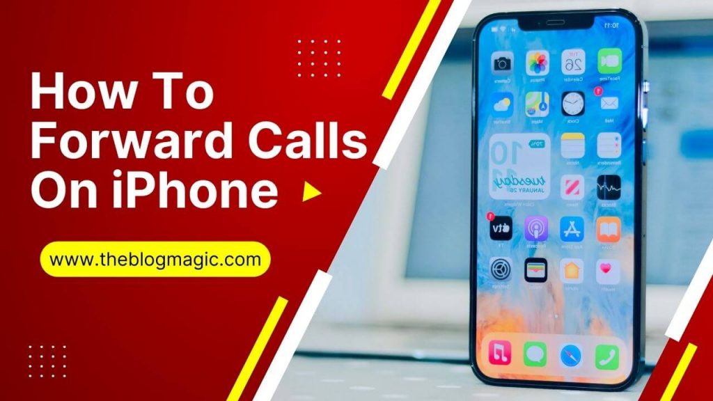 How To Forward Calls On IPhone Step by Step Process June 2024 